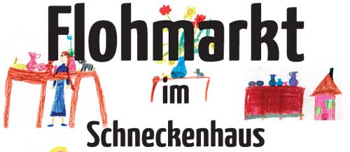 Flohmarkt im Schneckenhaus